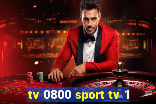 tv 0800 sport tv 1
